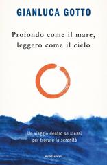 Gianluca Gotto – Profondo come il mare, leggero come il cielo (2023)