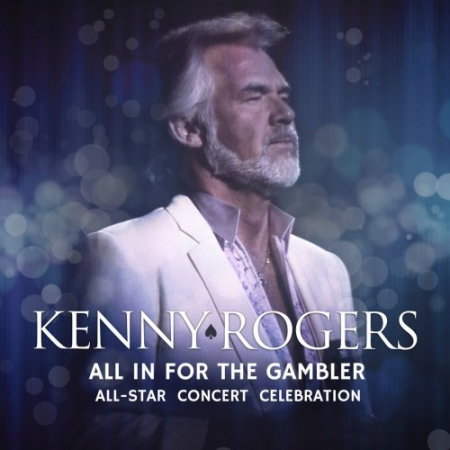 VA - Kenny Rogers: All In For The Gambler – All-Star Concert Celebration (2022) Hi-Res