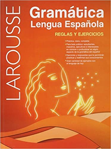 51 L43s Xzt LL SX371 BO1 204 203 200 - Larousse Gramatica de la Lengua Española