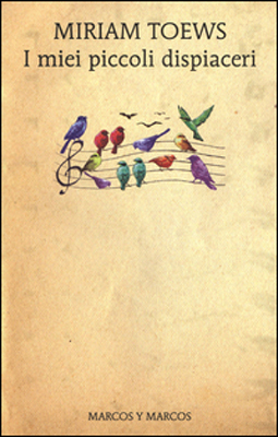 Miriam Toews - I miei piccoli dispiaceri (2020) (mp3 - 64 kbps)