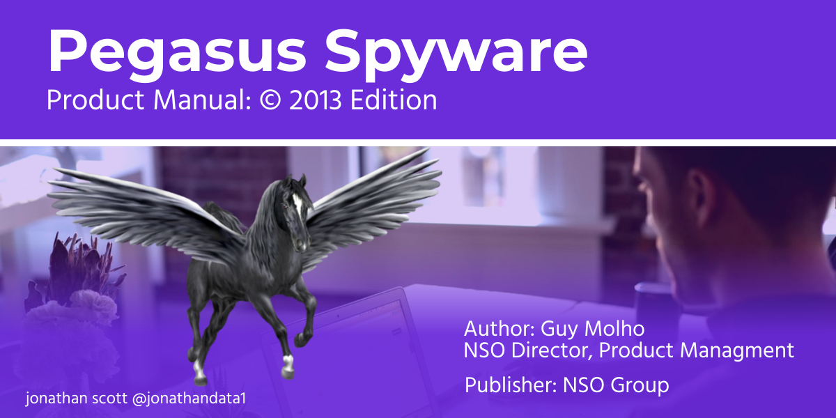 PEGASUS SPYWARE User Manual