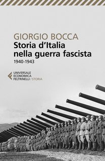 Giorgio Bocca – Storia d’Italia nella guerra fascista (2022)