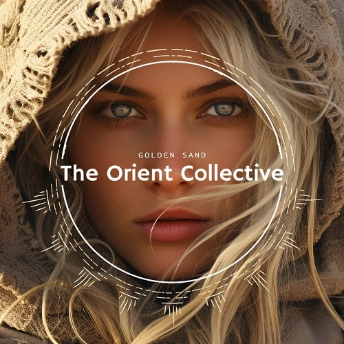 VA - The Orient Collective: Golden Sand (2024) FLAC