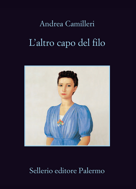 Andrea Camilleri – L’altro capo del filo (2016)