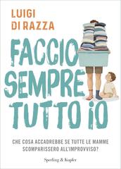 Luigi Di Razza – Faccio sempre tutto io (2026)
