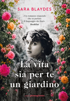 Sara Blaydes - La vita sia per te un giardino (2026)