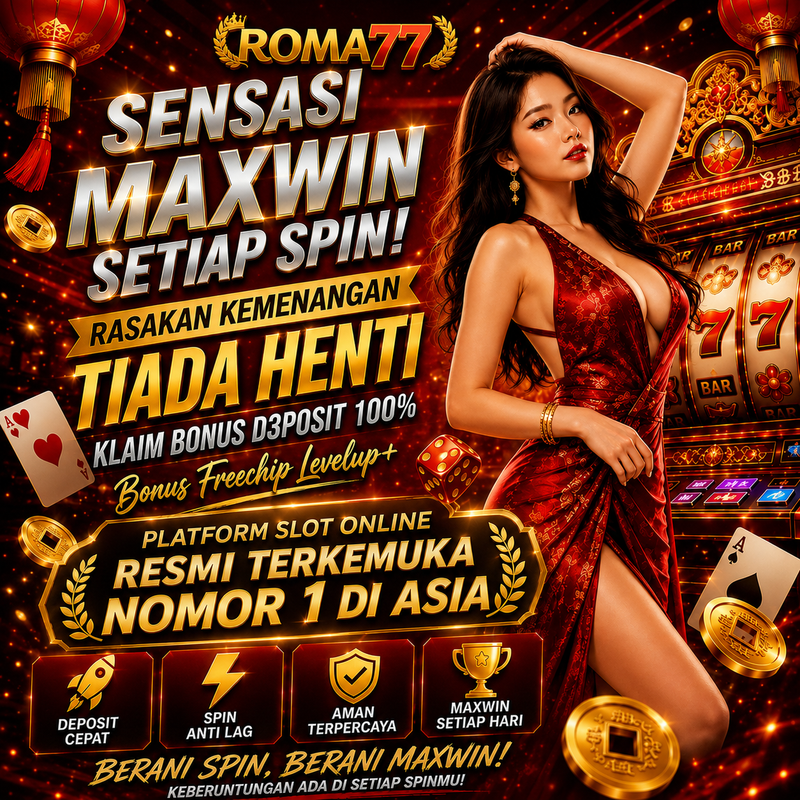 ROMA77 Link Situs Slot Gacor Hari Ini Resmi Terkemuka Di Asia