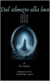 Elisa Giordano - Dal silenzio alla luce (2024)