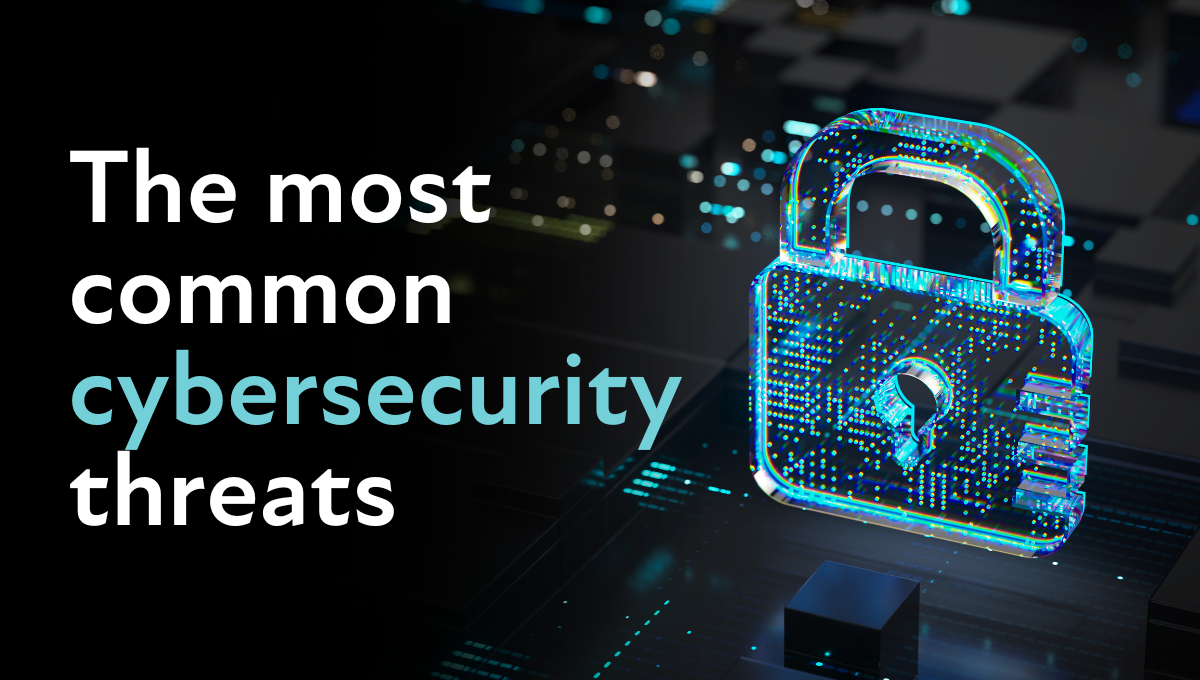 Common Cybersecurity Threats in Real Life