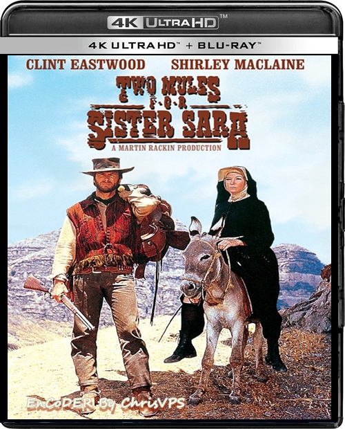 Muły siostry Sary  / Two Mules for Sister Sara (1970) MULTI.HDR.2160p.BluRay.DTS.HD.MA.AC3-ChrisVPS / LEKTOR i NAPISY