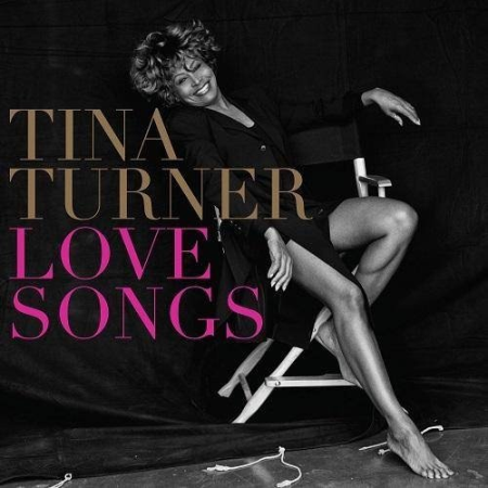 Tina Turner   Love Songs (2014) FLAC