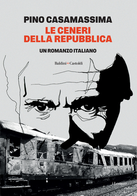 Pino Casamassima - Le ceneri della repubblica (2025)