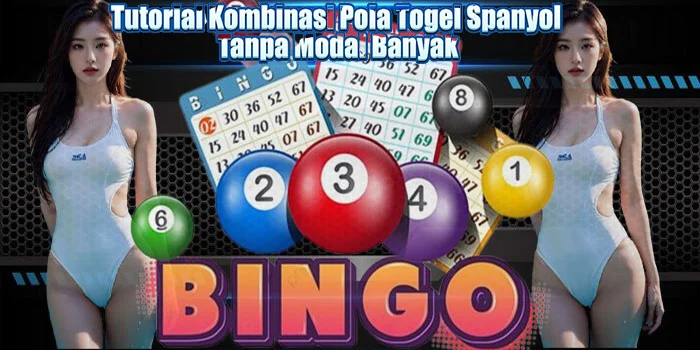 Tutorial Kombinasi Pola Togel Spanyol Tanpa Modal Banyak