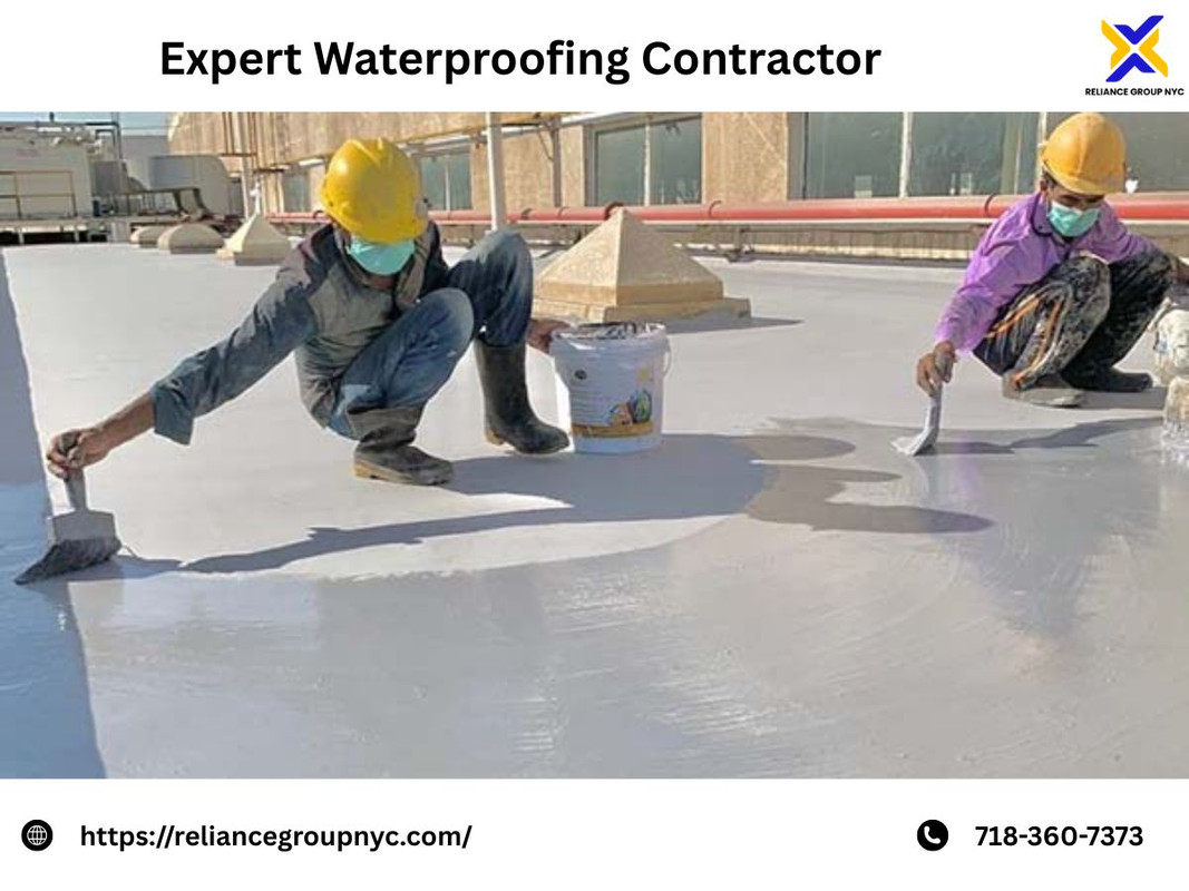 Expert Waterproofing Contractor Reliance Group NYC