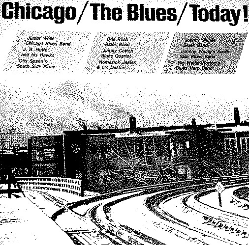 CHICAGO/THE BLUES/TODAY! by VARIOUS ARTISTS