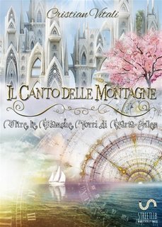 Cristian Vitali - Il canto delle montagne 05. Oltre le bianche torri di Nàrta-Gìlen (2021)