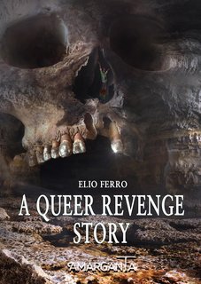 Elio Ferro - A Queer revenge story (2024)