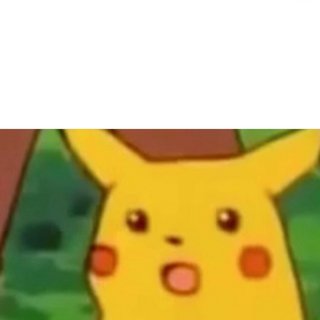 [Image: Surprised-Pikachu.jpg]