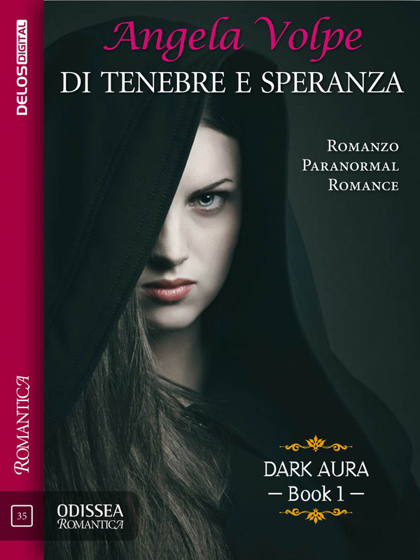 Angela Volpe – Dark aura Vol.1. Di tenebre e speranza (2019)