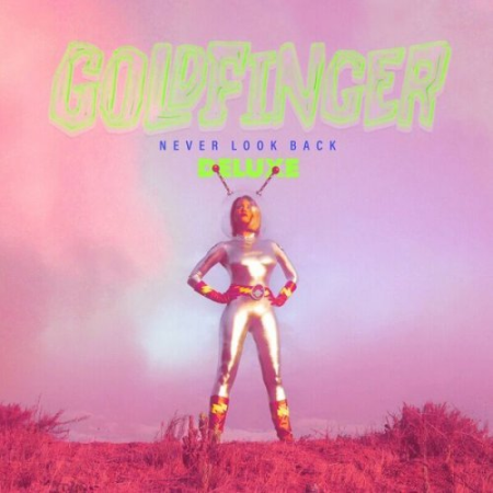 Goldfinger - Never Look Back (Deluxe Edition) (2022)