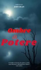 John Dean – Ombre di potere (2025)