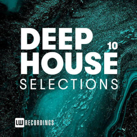 VA - Deep House Selections Vol. 10 (2020)