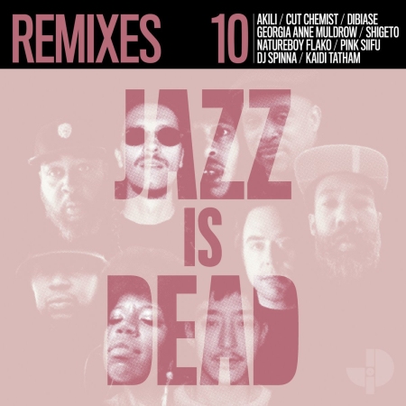 bd6a5d3b 716c 4796 b8f4 22493e67c314 - VA - Jazz Is Dead: Remixes JID010 (2021) [Official Digital Download]