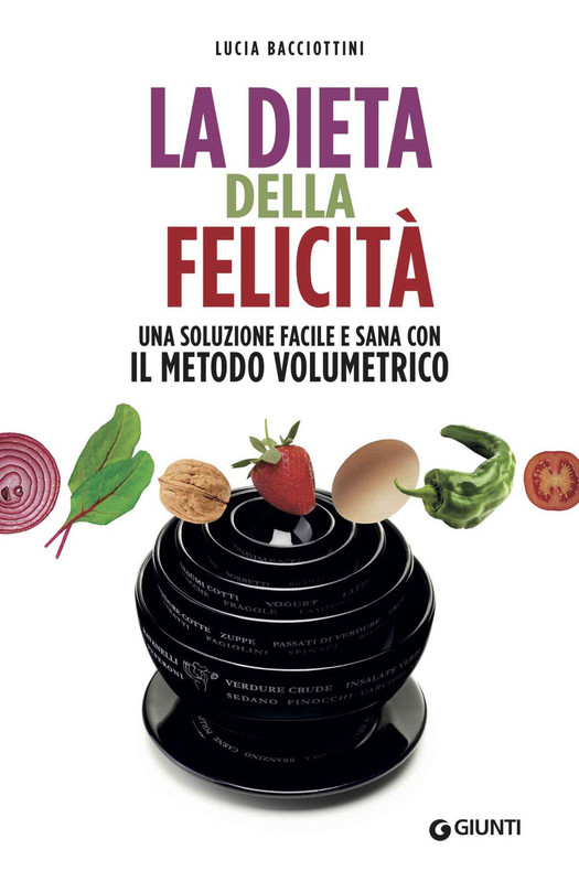 Lucia Bacciottini - La dieta della felicità (2018)