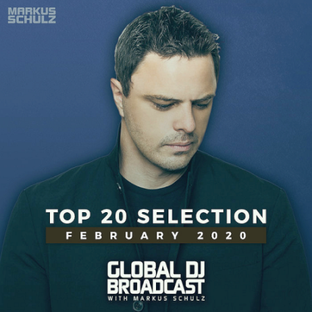 VA - Global DJ Broadcast Top 20 February (2020)