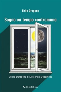 Lidia Dragone - Sogno un tempo contromano (2023)