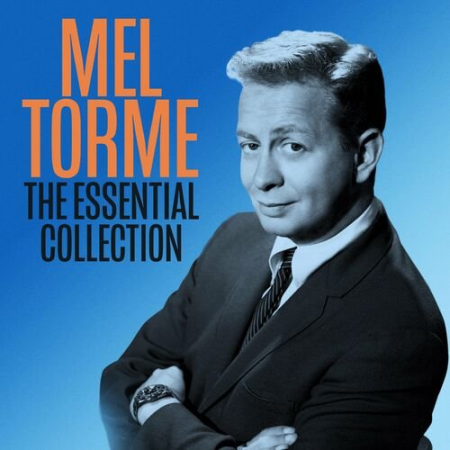 Mel Torme - The Essential Collection (Digitally Remastered) (2022)