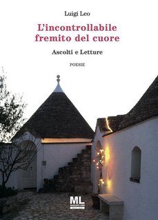 Luigi Leo - L'incontrollabile fremito del cuore (2024)