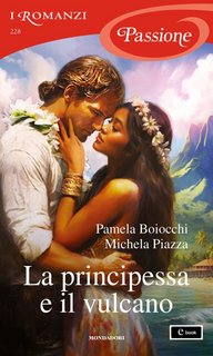 Michela Piazza, Pamela Boiocchi - La principessa e il vulcano (2023)
