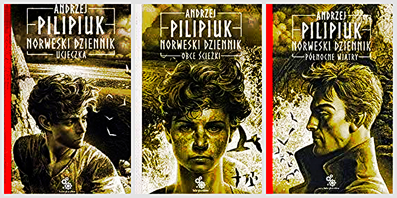 Andrzej Pilipiuk - cykl Norweski Dziennik (Tom 1-3) (2017+)