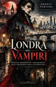Amodio Tortora - Londra dei Vampiri (2026)