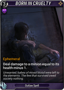 Born In Cruelty - Provided by Mythgard Hub