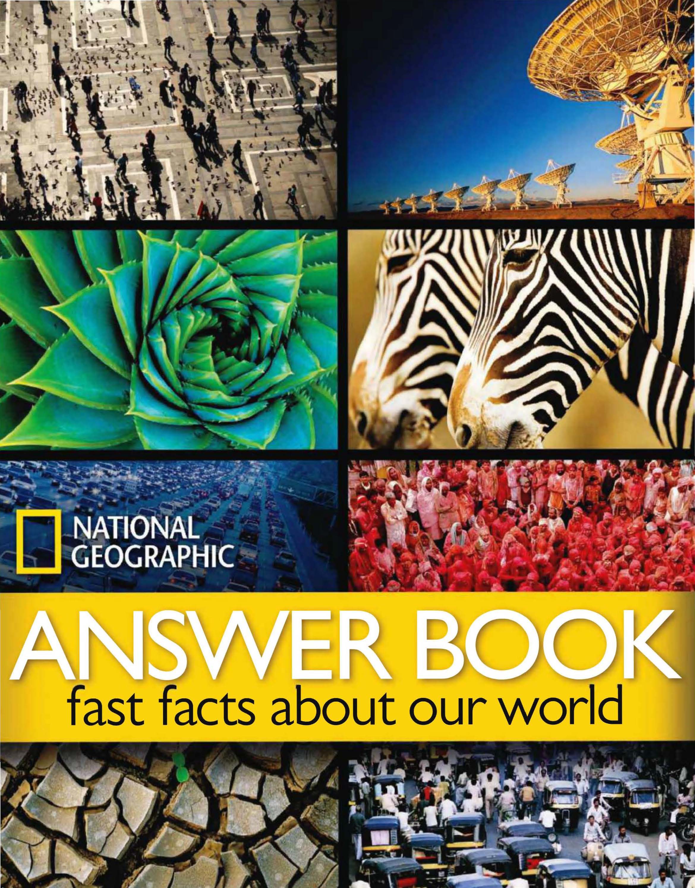 National Geographic Answer Book: Fast Facts About Our World