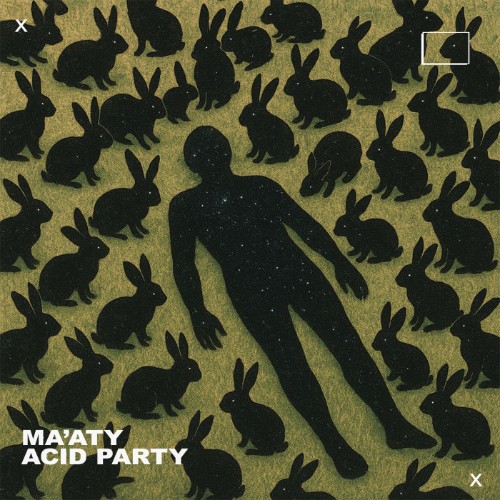Maâ€™aty - Acid Party (2026)