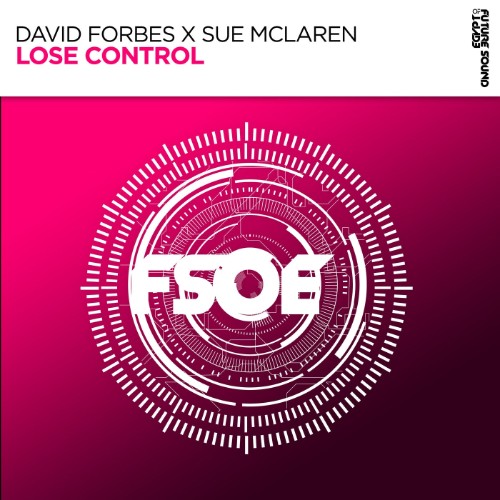 David-Forbes-X-Sue-Mclaren-Lose-Control-