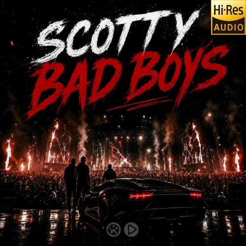 Scotty - Bad Boys (2026)