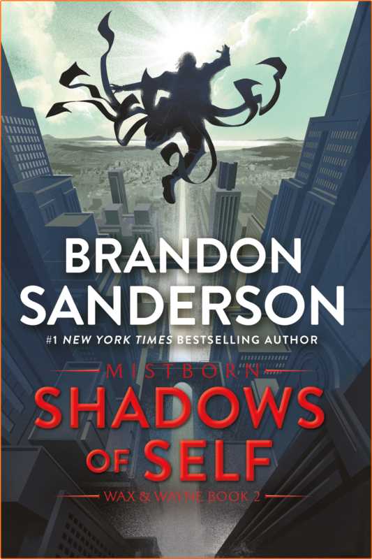 Brandon Sanderson Mistborn 05 Shadows Of Self Retail Epub