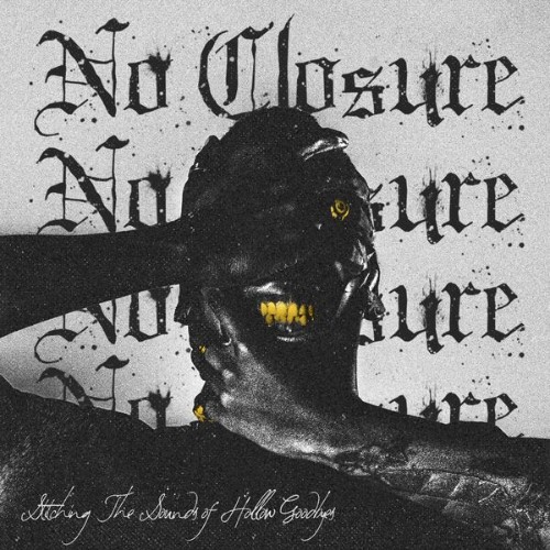No Closure - Stitching The Sounds Of Hollow Goodbyes (2025)