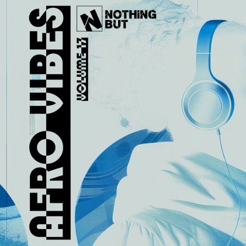VA - Nothing But__Afro Vibes Vol. 17 (2026)