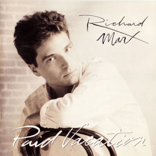 Richard Marx - Paid Vacation (1993)