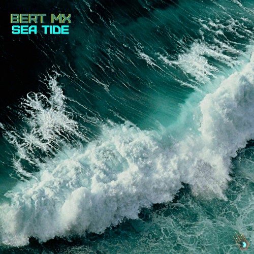 Bert MX - Sea Tide (2026)