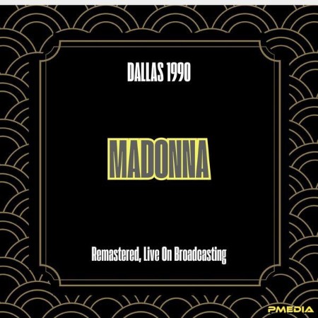 Madonna - Dallas (1990) (Live FM Radio Broadcasting) (2025)