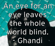 an-eye-for-an-eye-leaves-the-whole-world-blind-ghandi