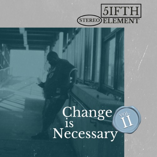 5ifth Element - Change Is Necessary II (2026)