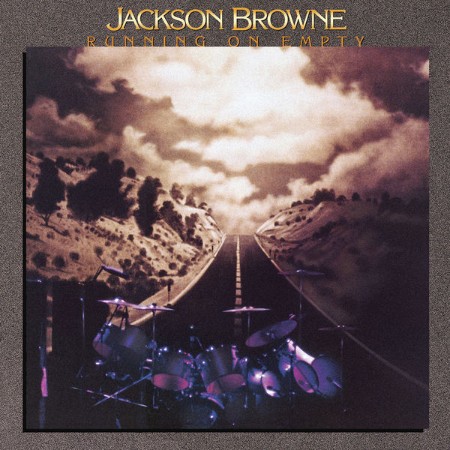 Jackson Browne - Running on Empty (1976)