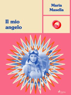 Maria Masella - Il mio angelo (2024)